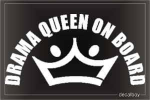 Drama Queen On Board Car Window Decal