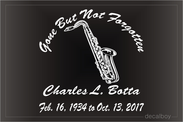 Gone But Not Forgotten Decal