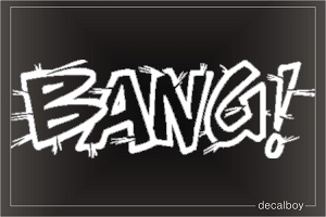 Bang Car Decal