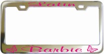 Latin Barbie Chrome License Frame