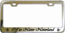 Off To Never Neverland Frame Chrome License Frame