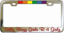Silly Boys Girls Are For Girls Chrome License Frame
