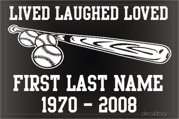 Memorial Lived Laughed Loved Baseball Car Decal